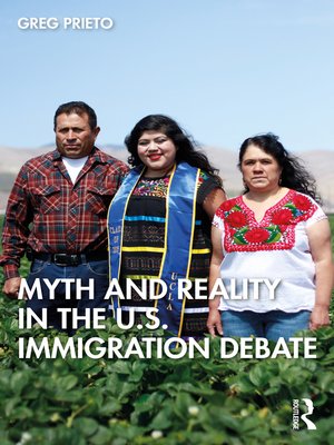 cover image of Myth and Reality in the U.S. Immigration Debate